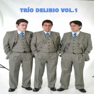 Trio Delirio Vol.1