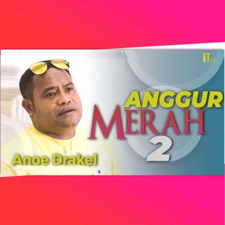 Anggur Merah 2 | Boomplay Music