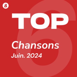 Top Chansons Juin 2024