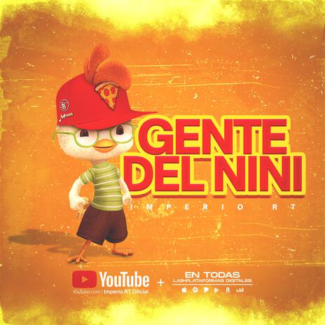 Gente Del Nini | Boomplay Music