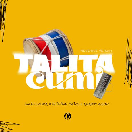 Talita Cumi Merengue ft. Arianny Aquino & Esteban Matos Music | Boomplay Music