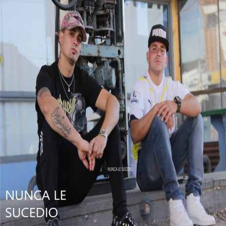 Nunca Le Sucedió ft. el gasty piola | Boomplay Music