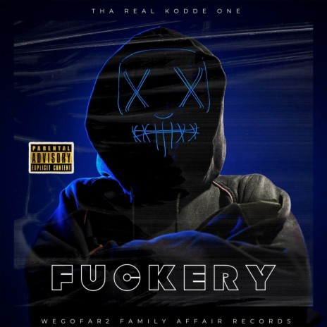 Fuckery | Boomplay Music