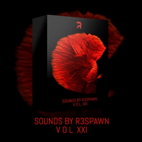 Sounds by R3SPAWN Vol. 21