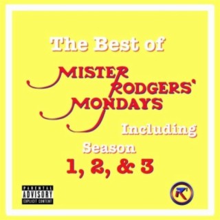 The Best Of Mister Rodgers Mondays