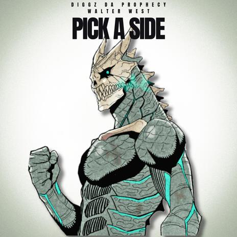 Pick A Side (Kaiju No. 8) ft. Walter West | Boomplay Music