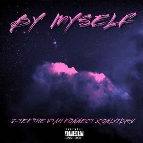 By Myself (feat. Only1Dru) | Boomplay Music