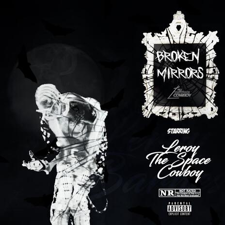 Broken Mirrors | Boomplay Music