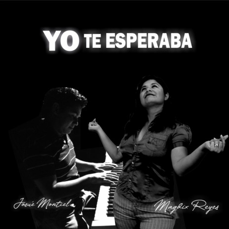 Yo Te Esperaba | Boomplay Music