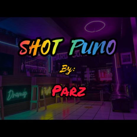 Shot Puno | Boomplay Music