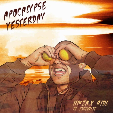 Apocalypse Yesterday ft. RIDL & Edgewize | Boomplay Music