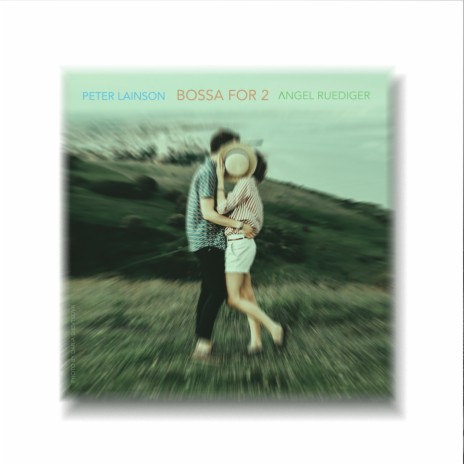 Bossa for 2 ft. Angel Ruediger | Boomplay Music