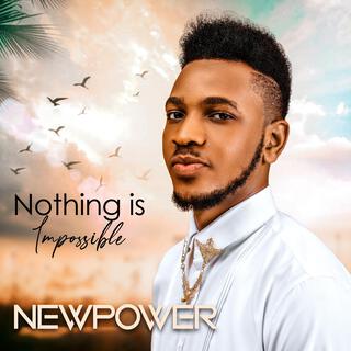 Nothing Is Impossible lyrics | Boomplay Music