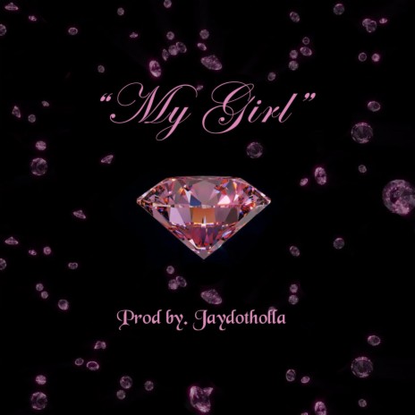 MY GIRL INSTRUMENTAL | Boomplay Music