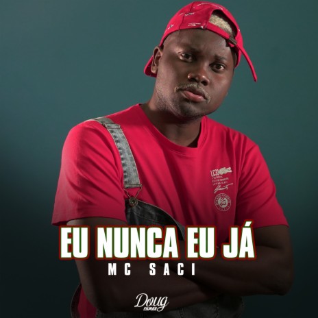 Eu Nunca Eu Já | Boomplay Music