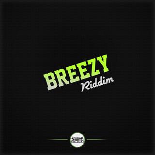 Breezy Riddim