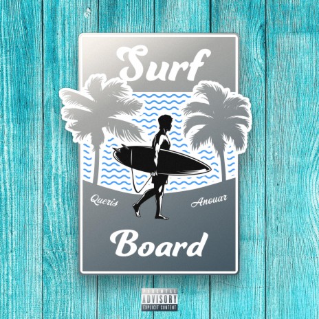 Surfboard (feat. Anouar)