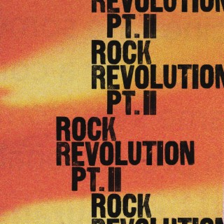Rock Revolution, Pt. II