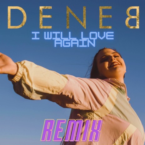 I Will Love Again (Remix) | Boomplay Music