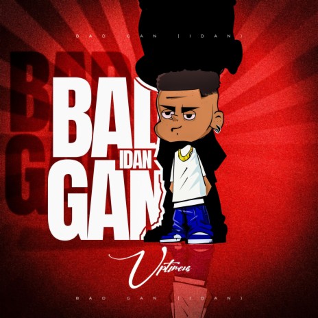 Bad Gan (IDAN) | Boomplay Music