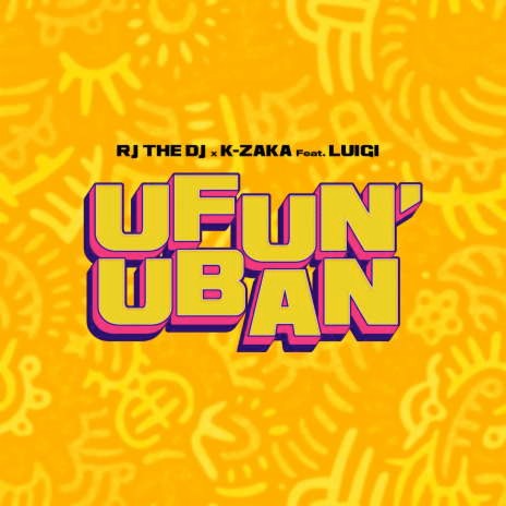 Ufun'Uban ft. K-Zaka & Luigi | Boomplay Music