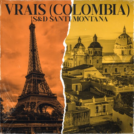 Vrais (colombia) ft. santi Montana | Boomplay Music