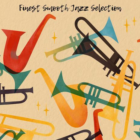 Upscale Jazz Atmosphere ft. Restaurant Music!, Caffe Jazz, Restaurant Jazz Music Collection & Easy Listening Restaurant Jazz