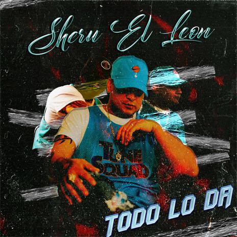 Todo Lo Da | Boomplay Music