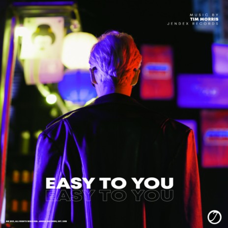 Easy To You (Original Mix) | Boomplay Music