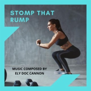 STOMP THAT RUMP