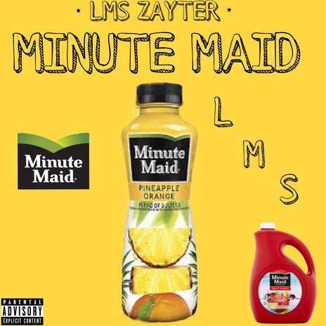 Minute Maid | Boomplay Music