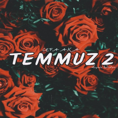 Temmuz 2 | Boomplay Music