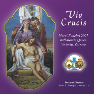 Via Crucis (Marċi Funebri 2007)