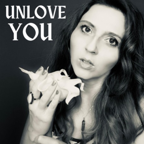 Unlove You | Boomplay Music