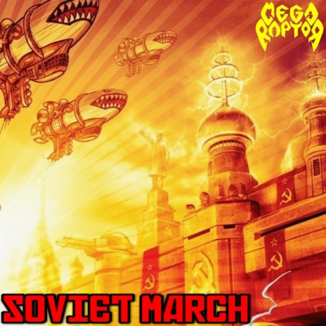 Soviet March | Boomplay Music