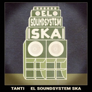 El Soundsystem Ska