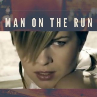 Man On The Run (Nic Chagall & Andy Duguid Remixes)