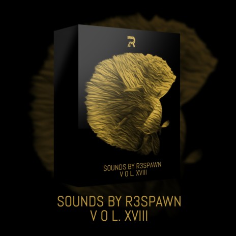 Sounds by R3SPAWN Vol. 18