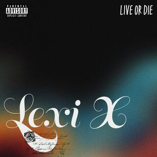 Live Or Die