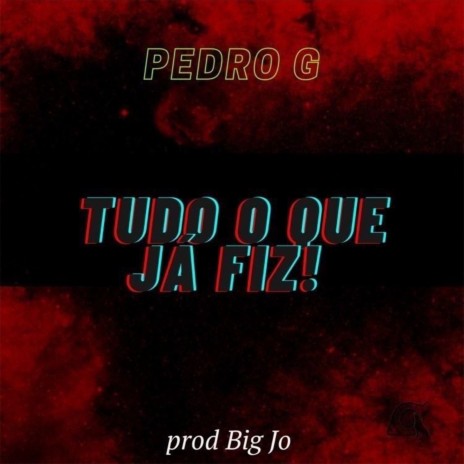 Tudo o que fiz ft. Manolex | Boomplay Music