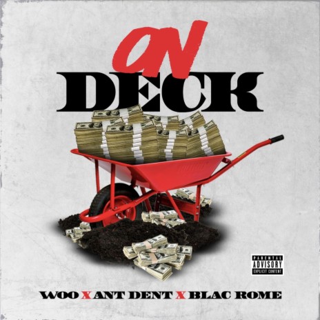 On Deck ft. Ant Dent & Blac Rome | Boomplay Music