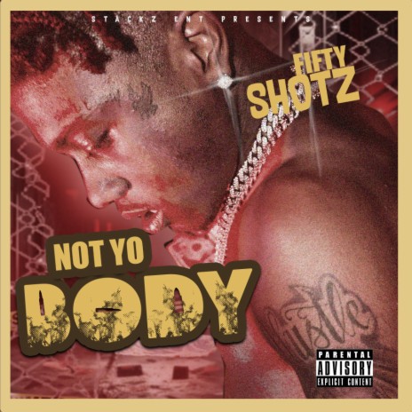 Not Yo Body | Boomplay Music