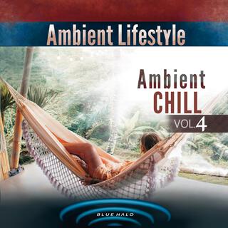 Ambient Chill, Vol. 4