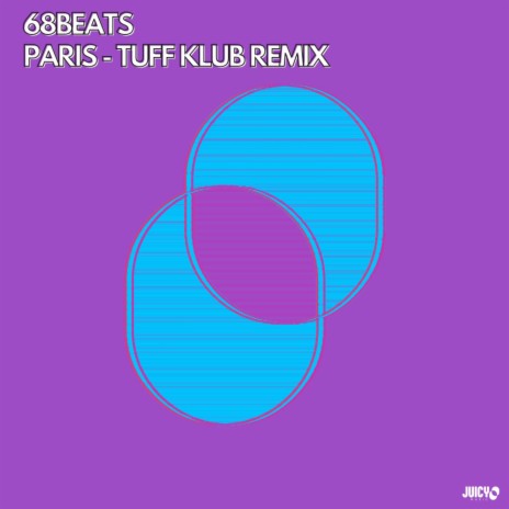 Paris (Tuff Klub Extended Remix) | Boomplay Music