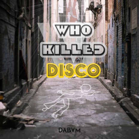 Who Killed Disco (Instrumental) | Boomplay Music