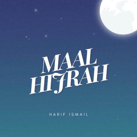 Maal Hijrah | Boomplay Music