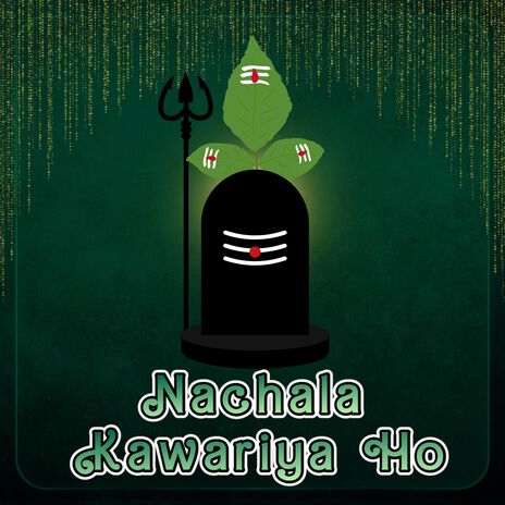 Nachala Kawariya Ho