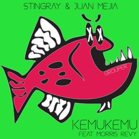 Kemukemu (Original Mix) ft. Sting Ray | Boomplay Music