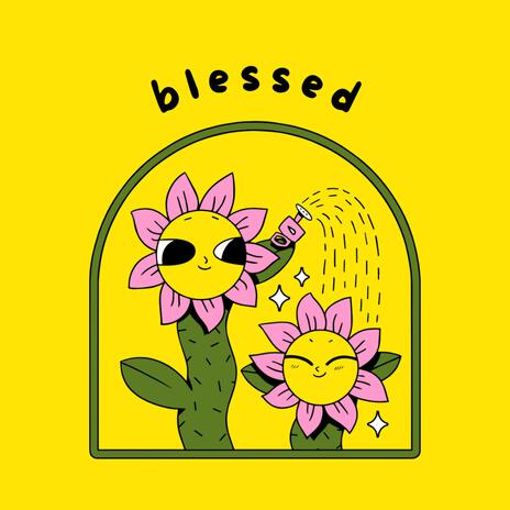 Blessed | Boomplay Music