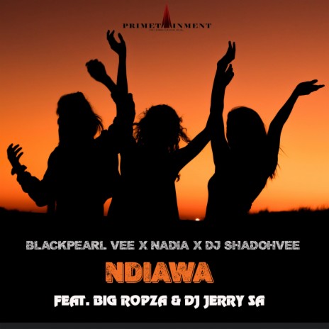 Ndiawa ft. Nadia, DJ Shadohvee, Big Ropza & Dj Jerry SA | Boomplay Music